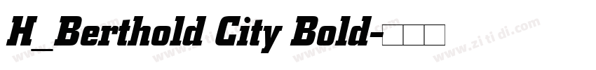 H_Berthold City Bold字体转换